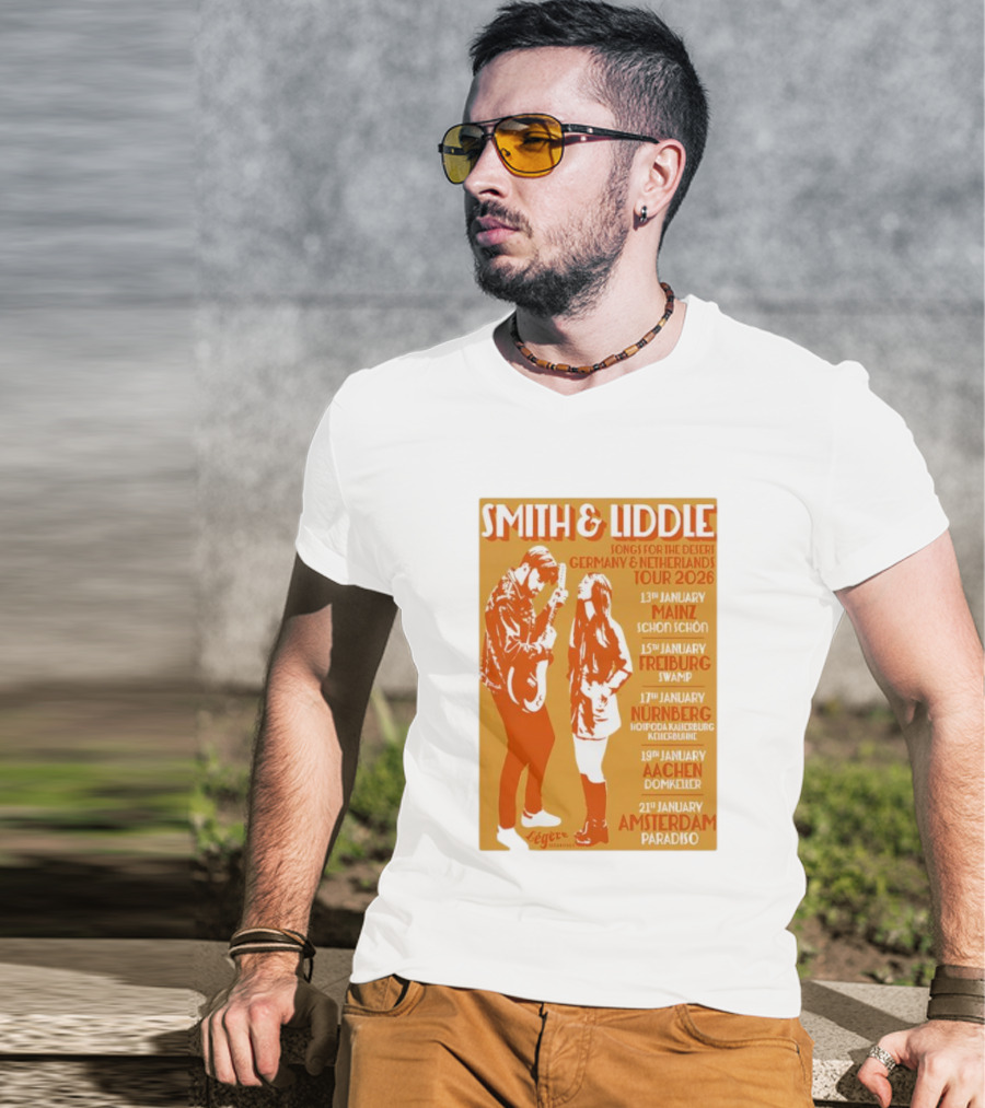 Smith And Liddle Songs For The Desert Germany Netherlands Tour 2026 Mainz Freiburg Nürnberg Aachen Amsterdam T-Shirt
