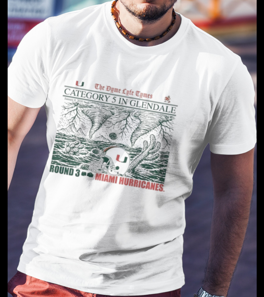 Miami Hurricanes Category 5 In Glendale The Dyme Lyfe Cymes Round 3 T-Shirt