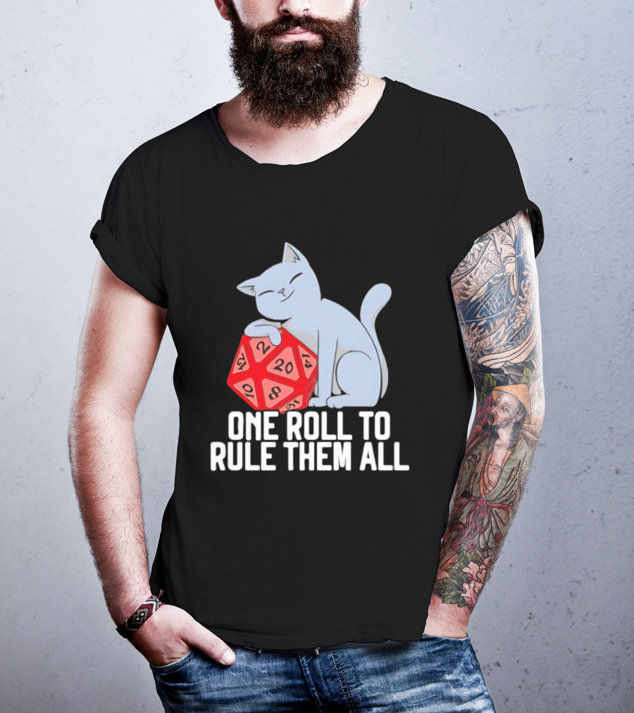 Cat D20 One Roll To Rule Them All Gaming Dice Fantasy T-Shirt