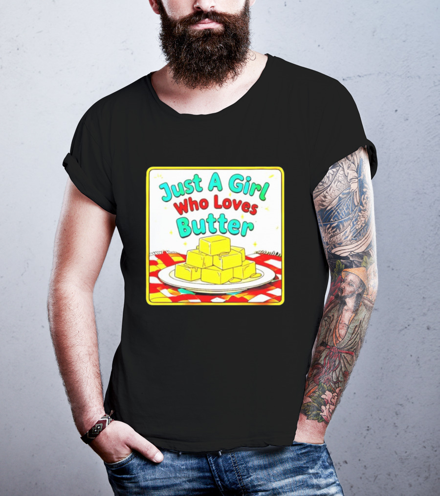 Just A Girl Who Loves Butter Cute Food Blocks Draped Tablecloth T-Shirt