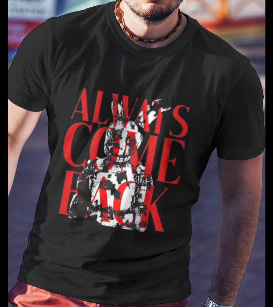 Five Nights At Freddy's Always Come Back Horror T-Shirt