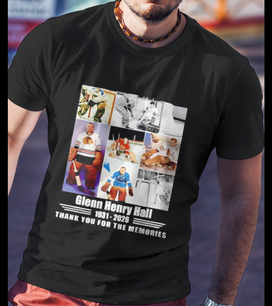 Glenn Henry Hall 1931 2026 Hockey Goalie Memories Chicago Blackhawks St. Louis Blues T-Shirt