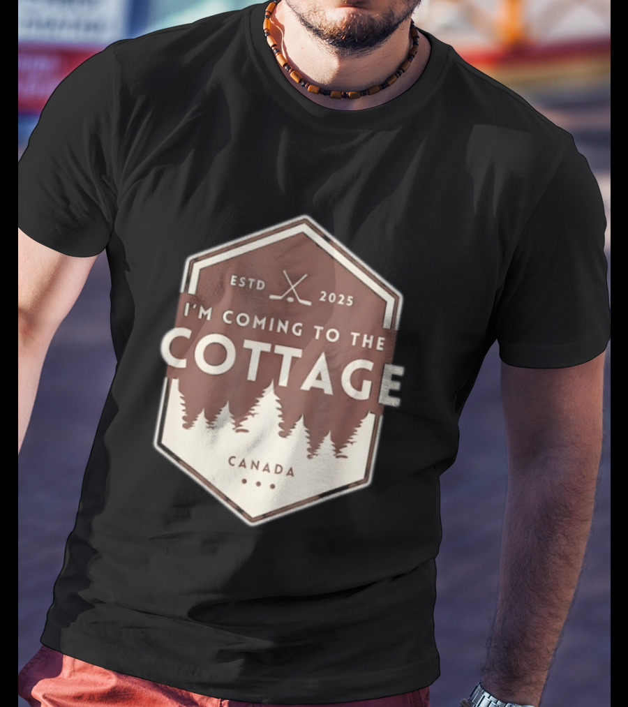 I'm Coming To The Cottage ESTD 2025 Canada T-Shirt