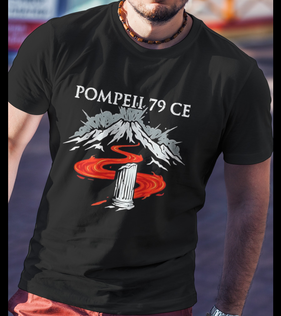 Pompeii 79 CE Vesuvius Eruption Roman History T-Shirt