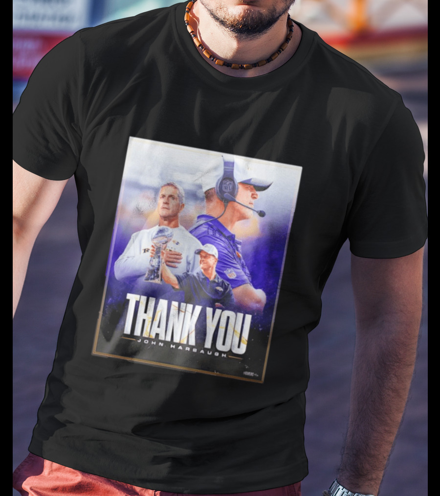 Thank You John Harbaugh NFL Coach Career Highlights Ravens Leadership T-Shirt