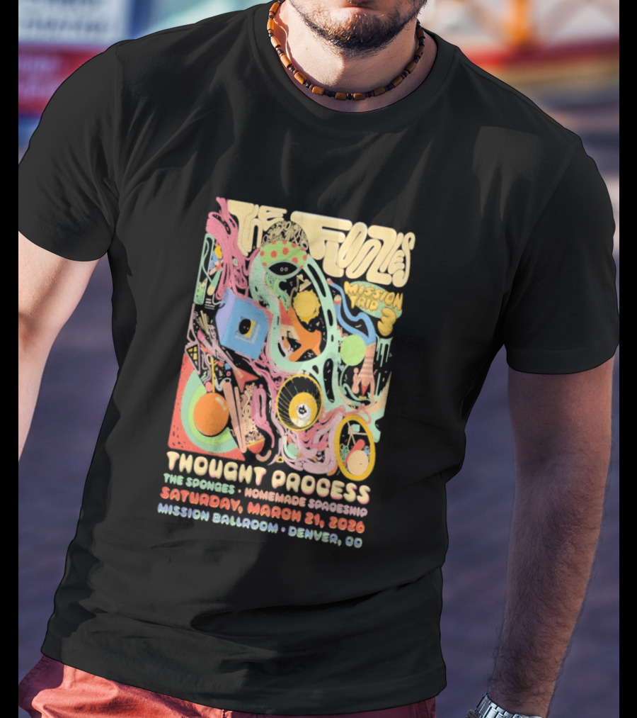 The Floozies Thought Process Mission Ballroom Denver March 21 2026 T-Shirt