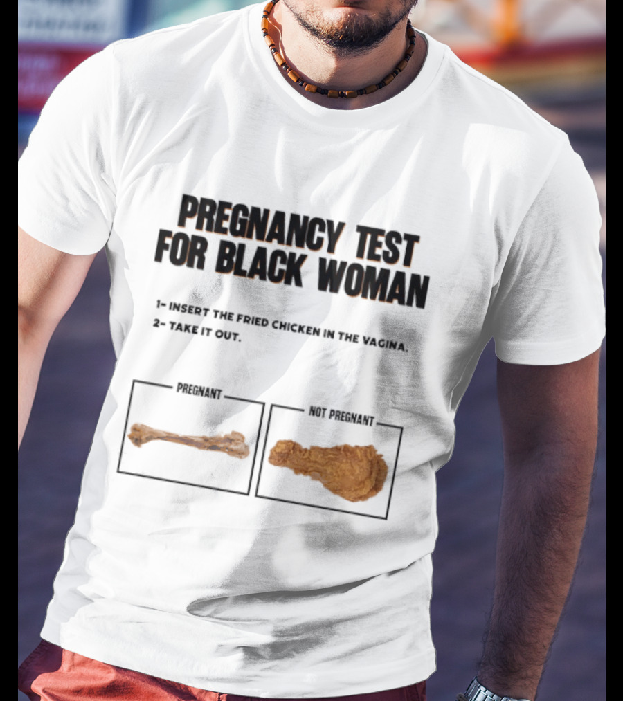 Pregnancy Test For Black Woman T-Shirt