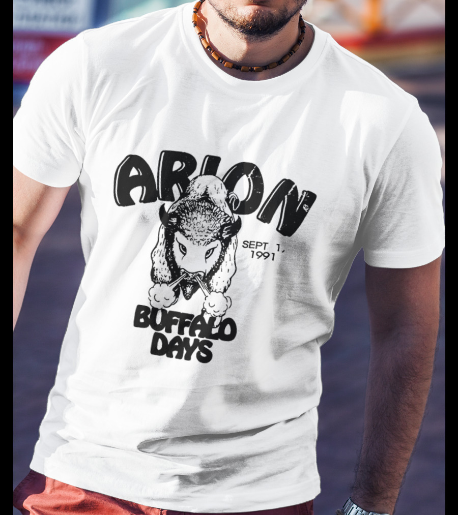 Arion Buffalo Days Sept 1 1991 T-Shirt