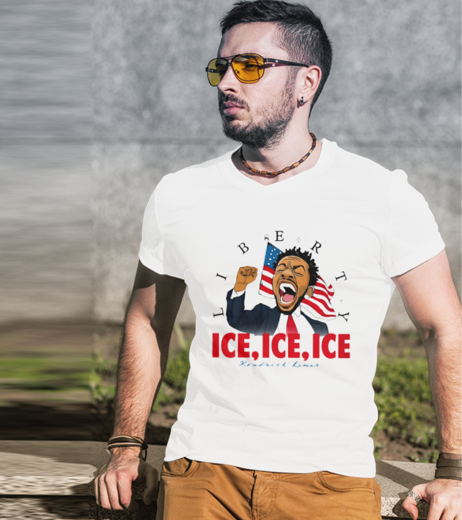 Liberty Ice Ice Ice Kendrick Lamar Flag Fist Raised T-Shirt
