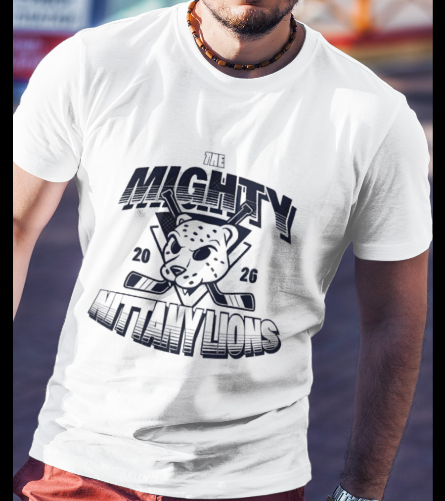 The Mighty Nittany Lions 2026 T-Shirt
