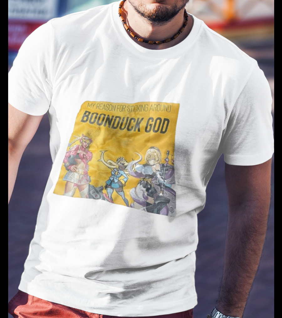 My Reason For Sticking Around Boonduck God Anime Characters T-Shirt