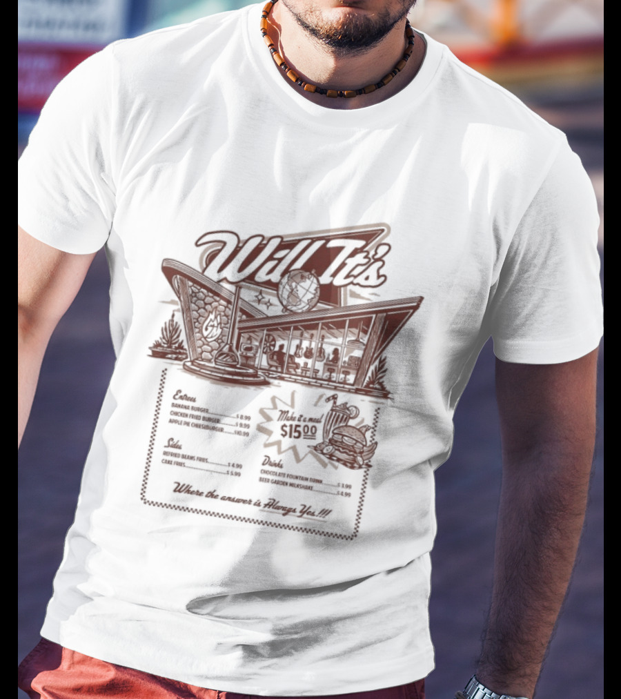 Will It's Where The Answer Is Always Yes Retro Nostalgia T-Shirt