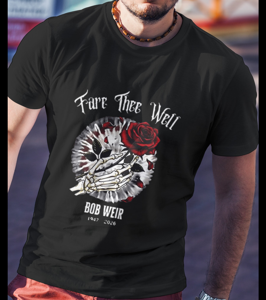 Fare Thee Well Bob Weir Rose Skull 1947 2026 T-Shirt