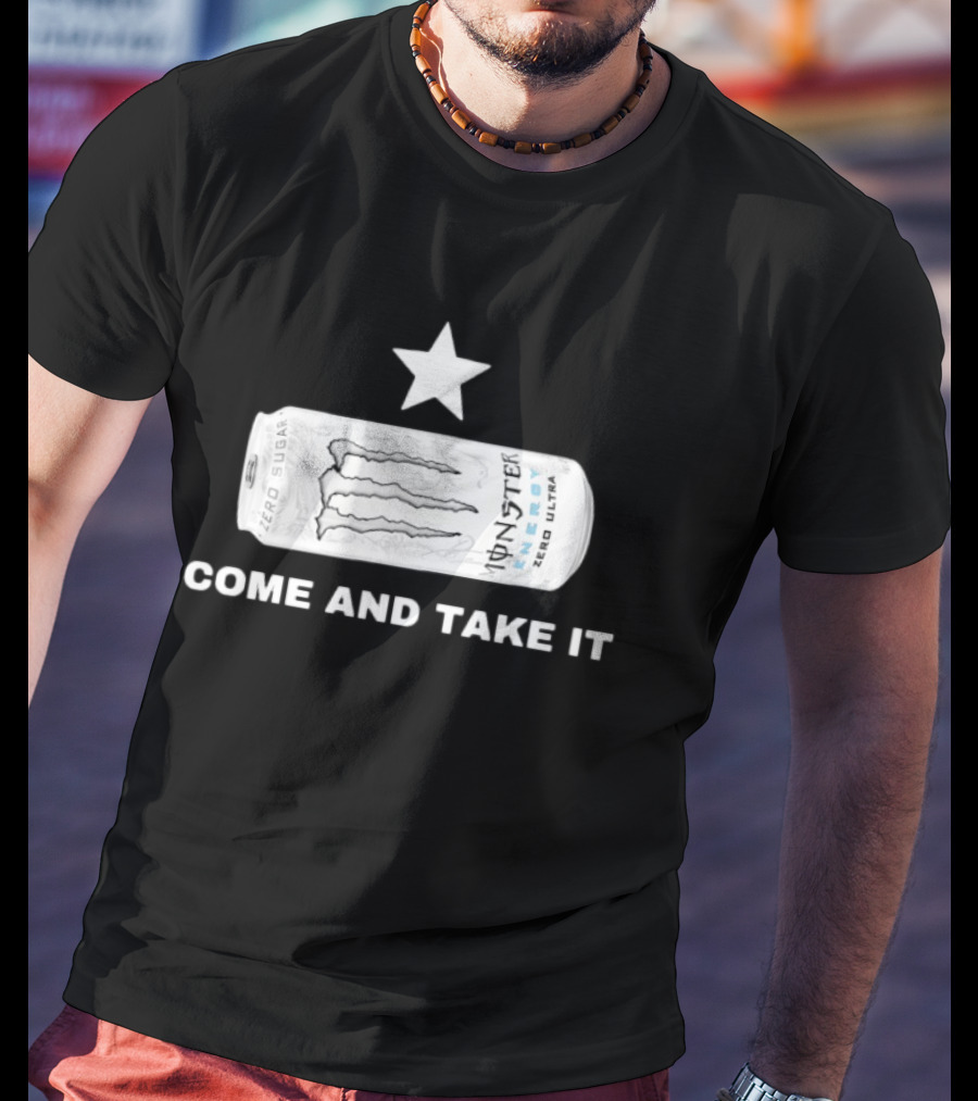 Monster Energy Zero Ultra Star Come And Take It T-Shirt