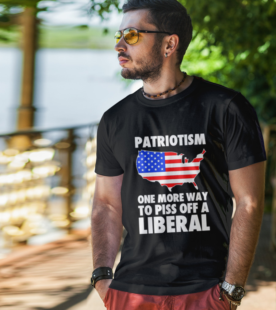 Patriotism America Flag Map One More Way To Piss Off A Liberal T-Shirt