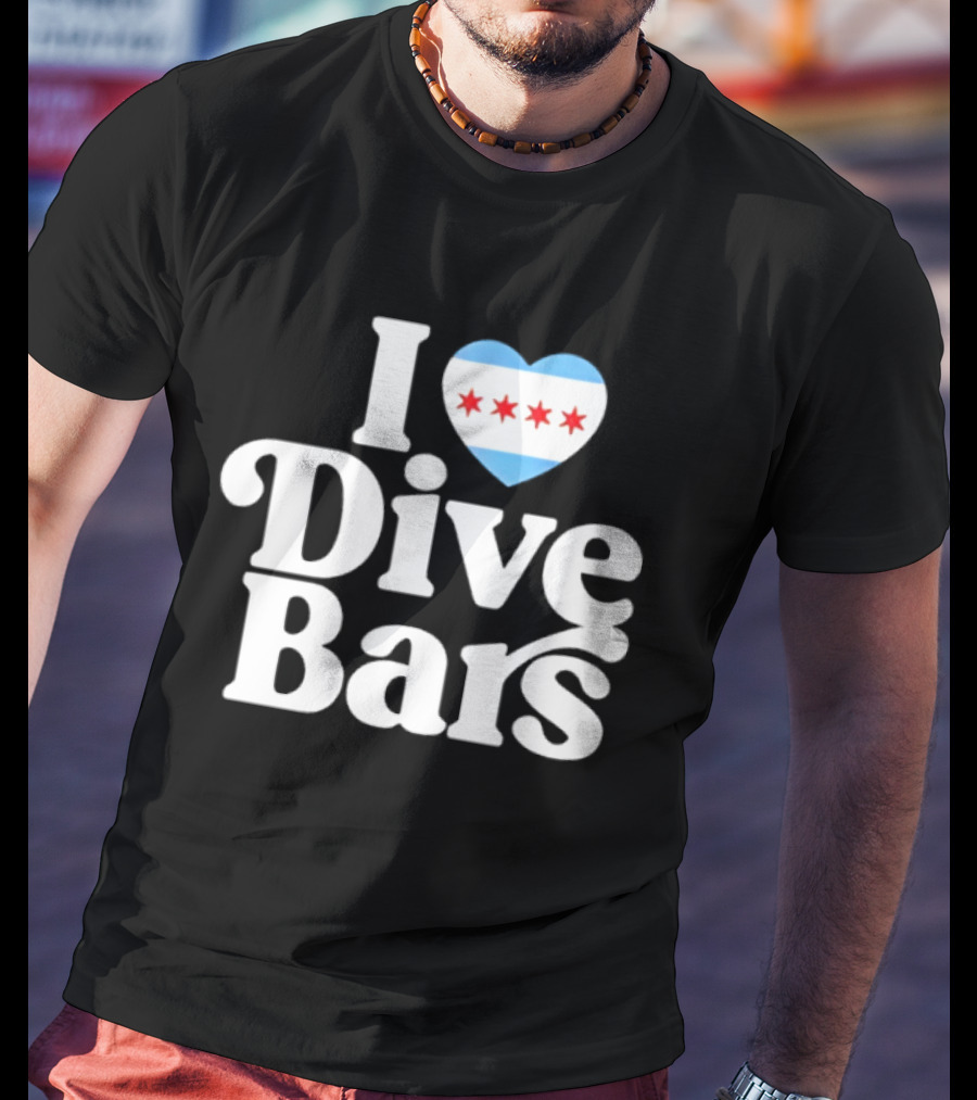 I Love Dive Bars Chicago Flag Heart T-Shirt