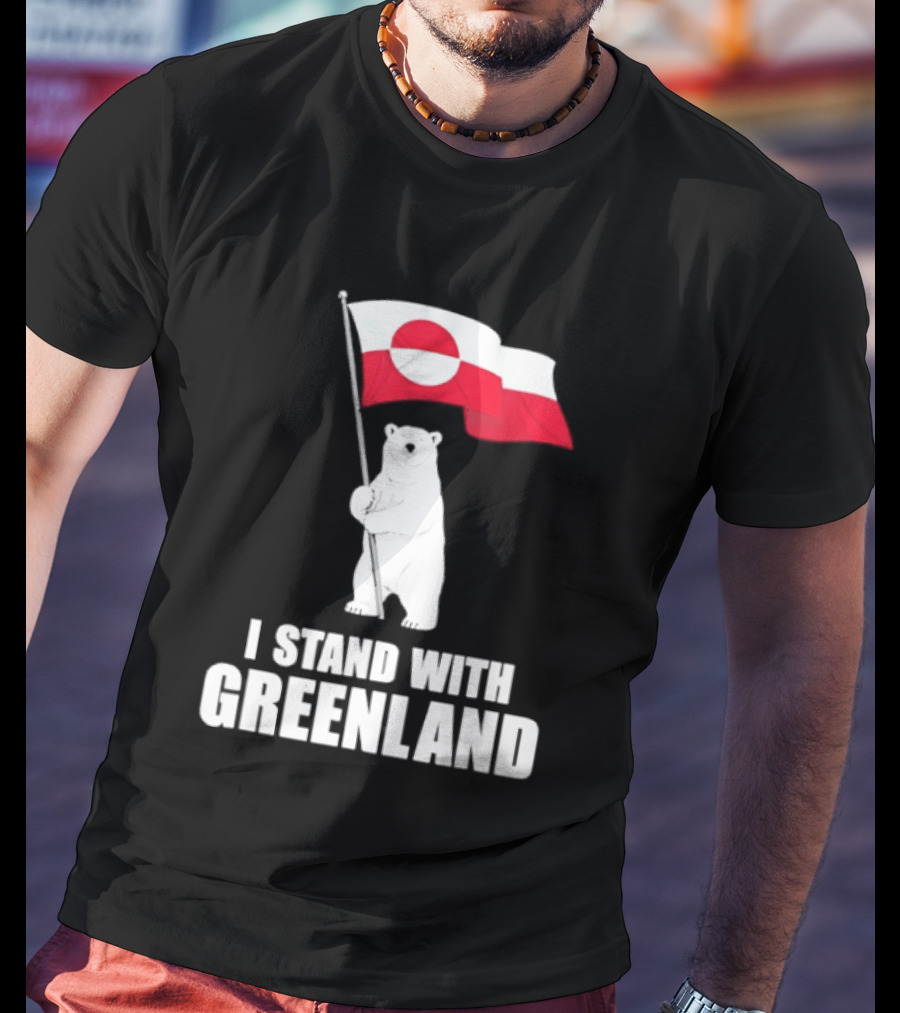 I Stand With Greenland Flag Bear Polar Pride Kalaallit Greenlanders T-Shirt