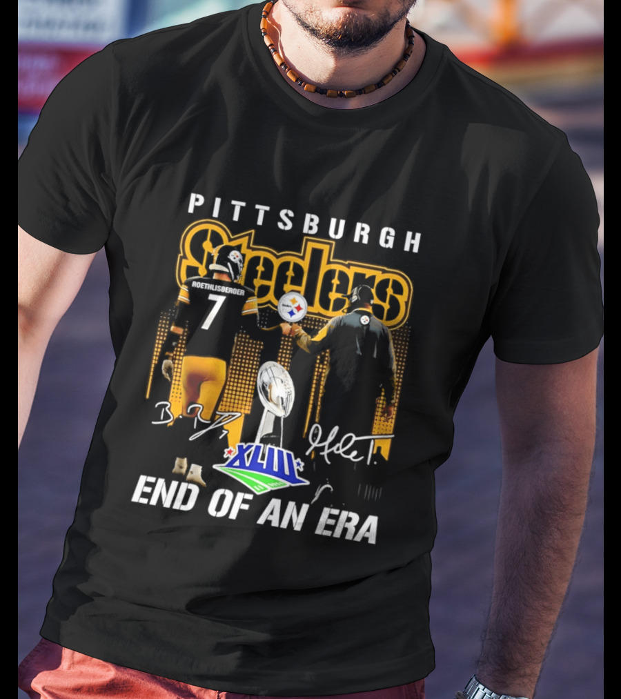 Pittsburgh Steelers XLIII End Of An Era Mike Tomlin Ben Roethlisberger 7 T-Shirt