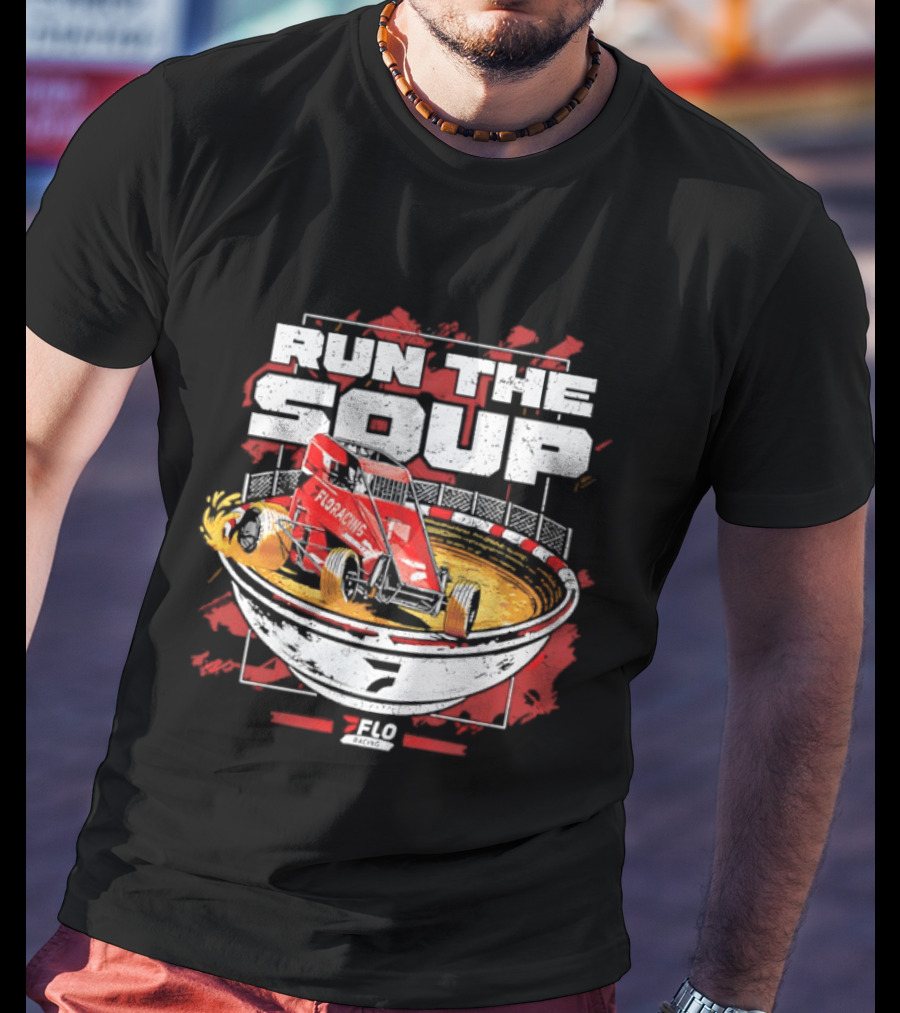 Run The Soup FloRacing Car Racing Bowl 2023 T-Shirt