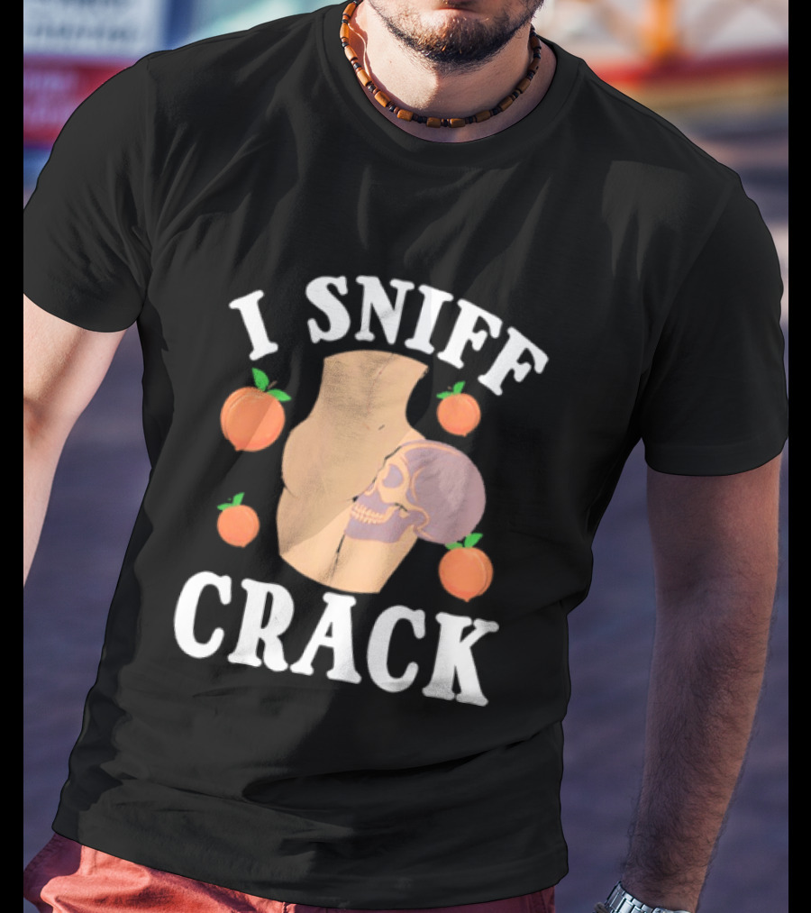I Sniff Crack Skull Peach Vase Humor T-Shirt