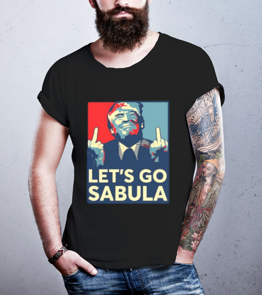 Let's Go Sabula Trump Iowa T-Shirt