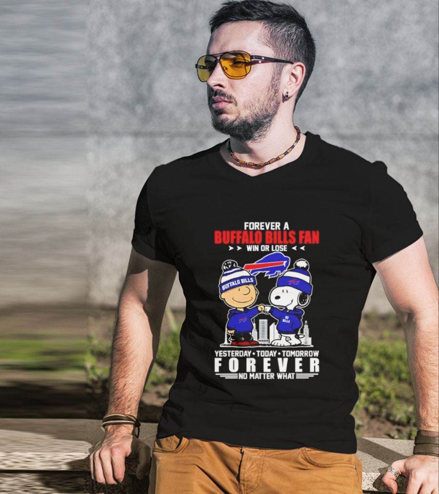 Forever A Buffalo Bills Fan Win Or Lose Peanuts Snoopy And Charlie Forever T-Shirt