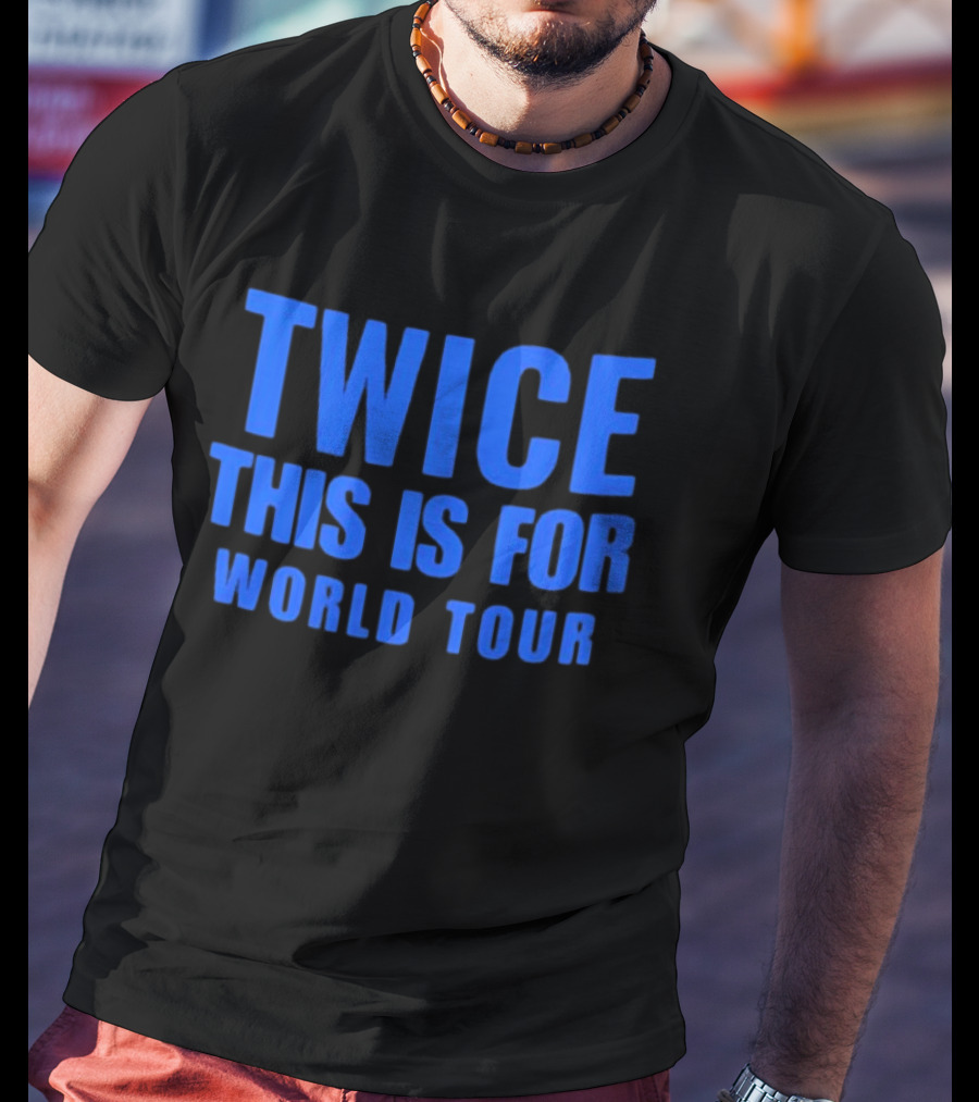 Twice This Is For World Tour Merchandise Official 2023 T-Shirt