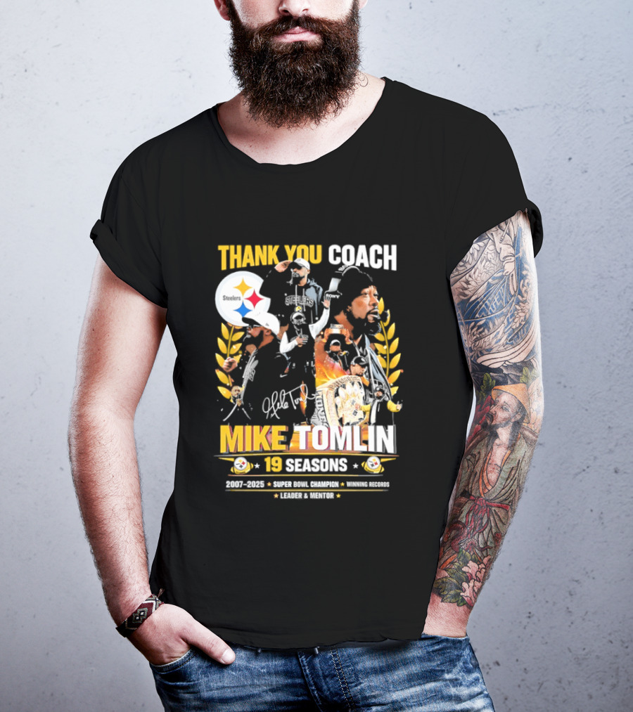 Thank You Coach Mike Tomlin Pittsburgh Steelers 19 Seasons Leader Mentor Iconic Team Legacy T-Shirt