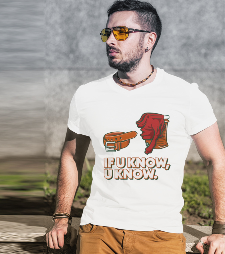 Miami Hurricanes If U Know U Know Belt And Cooler Clothing T-Shirt