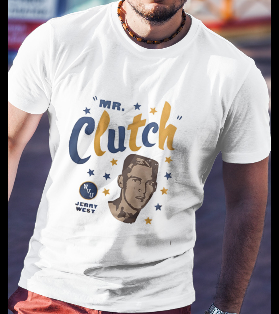 Mr Clutch West Virginia WVU Jerry West Stars T-Shirt