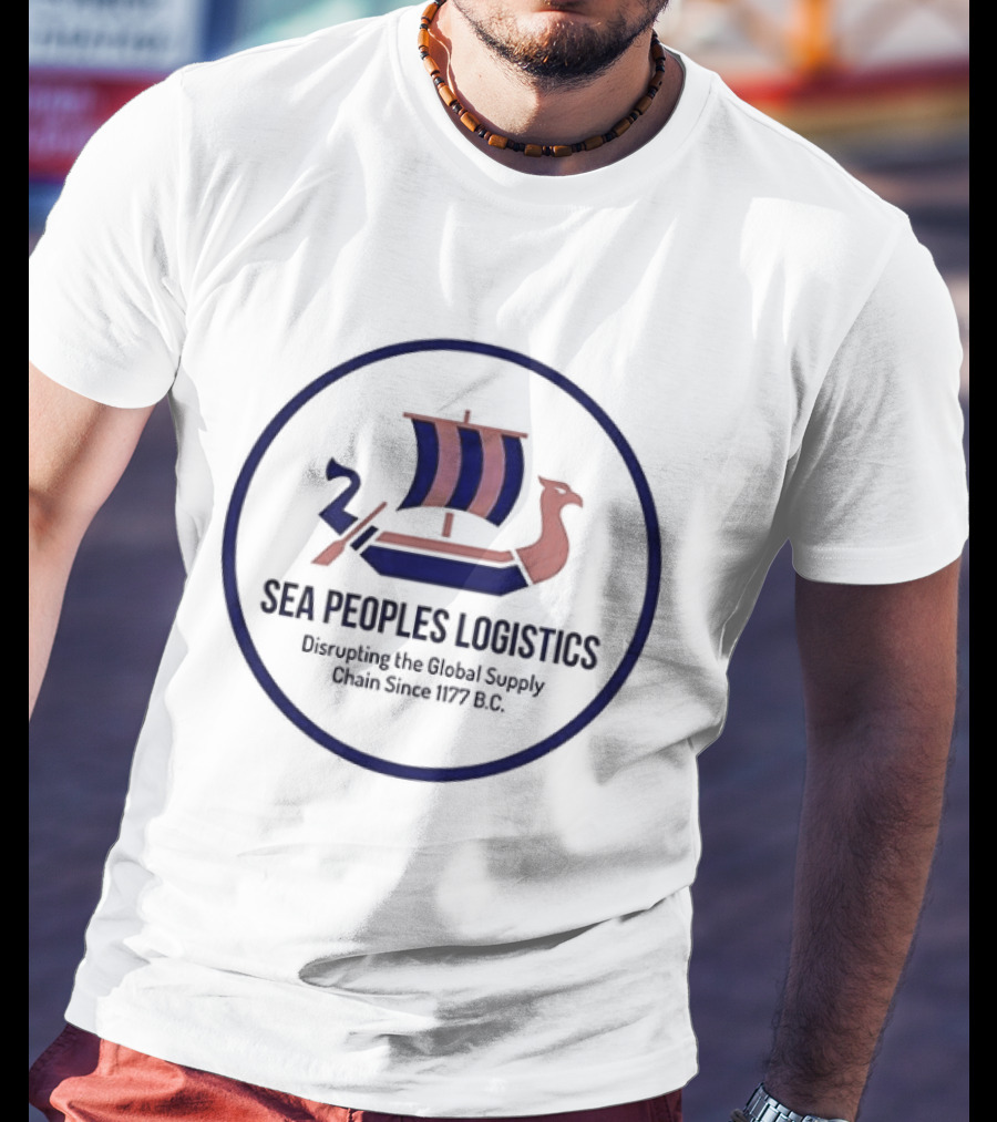 Sea Peoples Logistics Disrupting Global Supply Chains 1177 BC Viking Ship T-Shirt