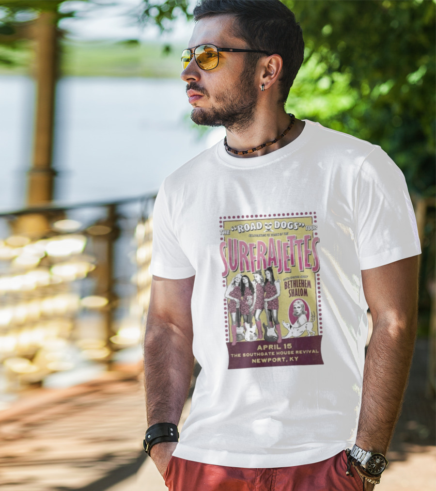 The Surfrajettes Celebrating 10 Years Road Dogs Tour April 15 Southgate House Revival Newport KY T-Shirt