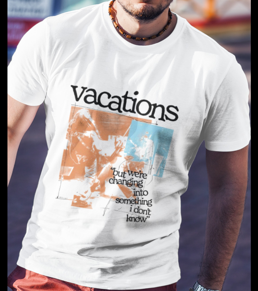 Vacations But We're Vacations I Don't Know Cool Retro Aesthetic T-Shirt