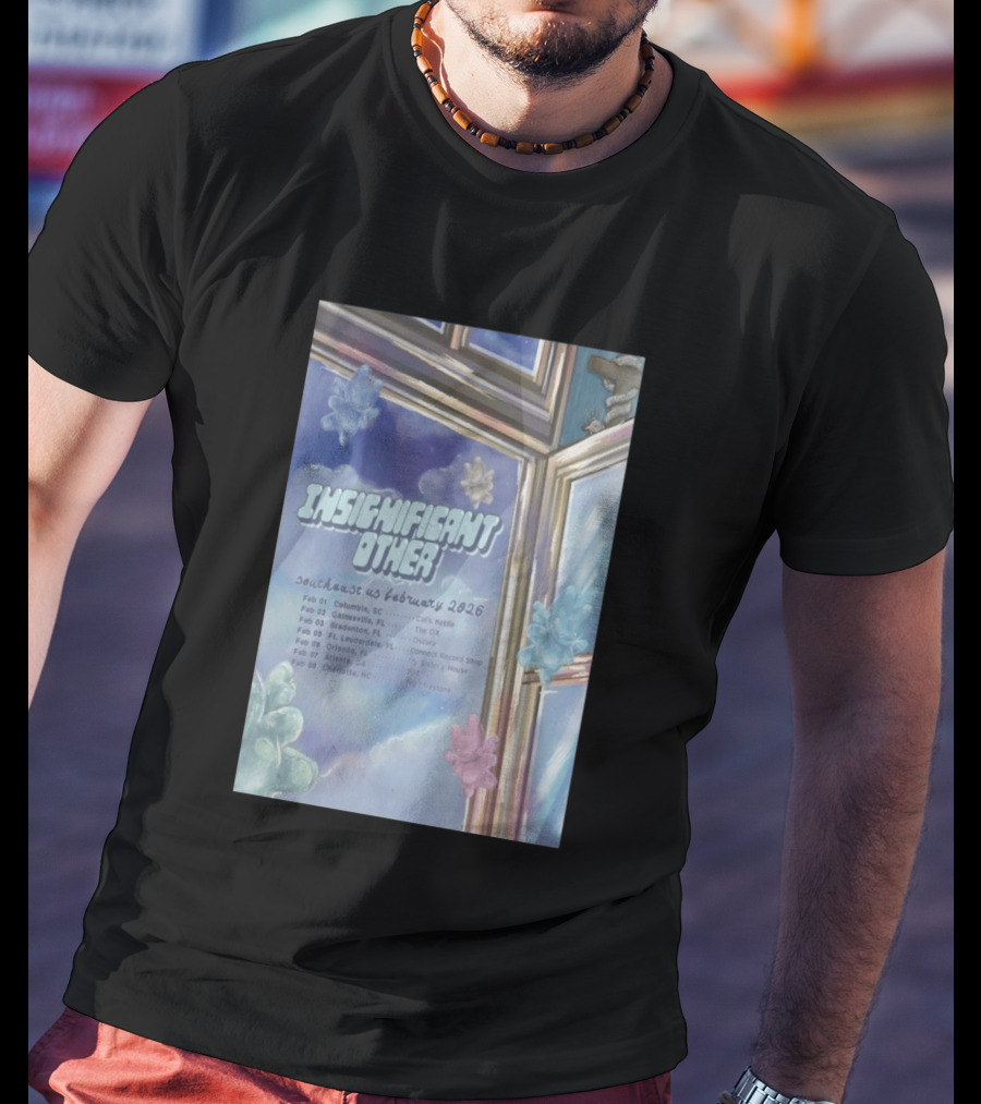 Insignificant Other Southeast US Tour February 2026 Concert Dates And Venues T-Shirt