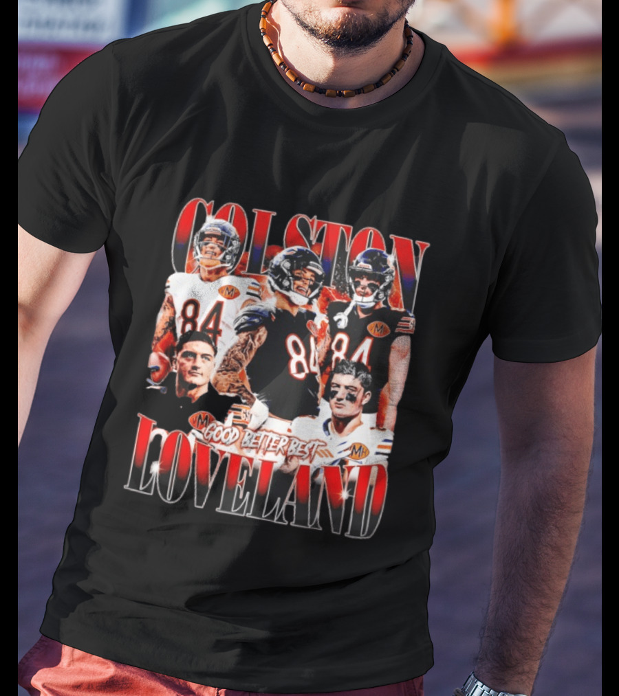 Colston Loveland Good Better Best 84 Football T-Shirt