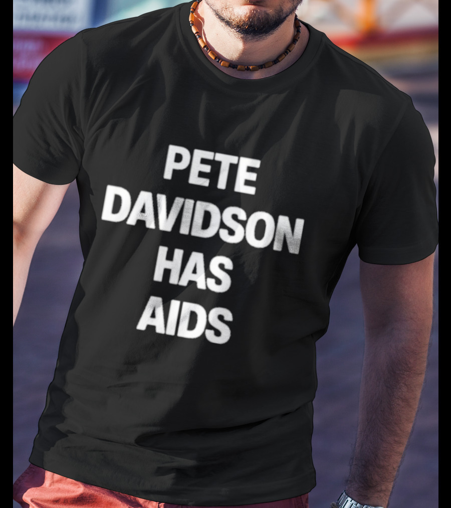 Kanye West Yeezy Pete Davidson Has Aids T-Shirt