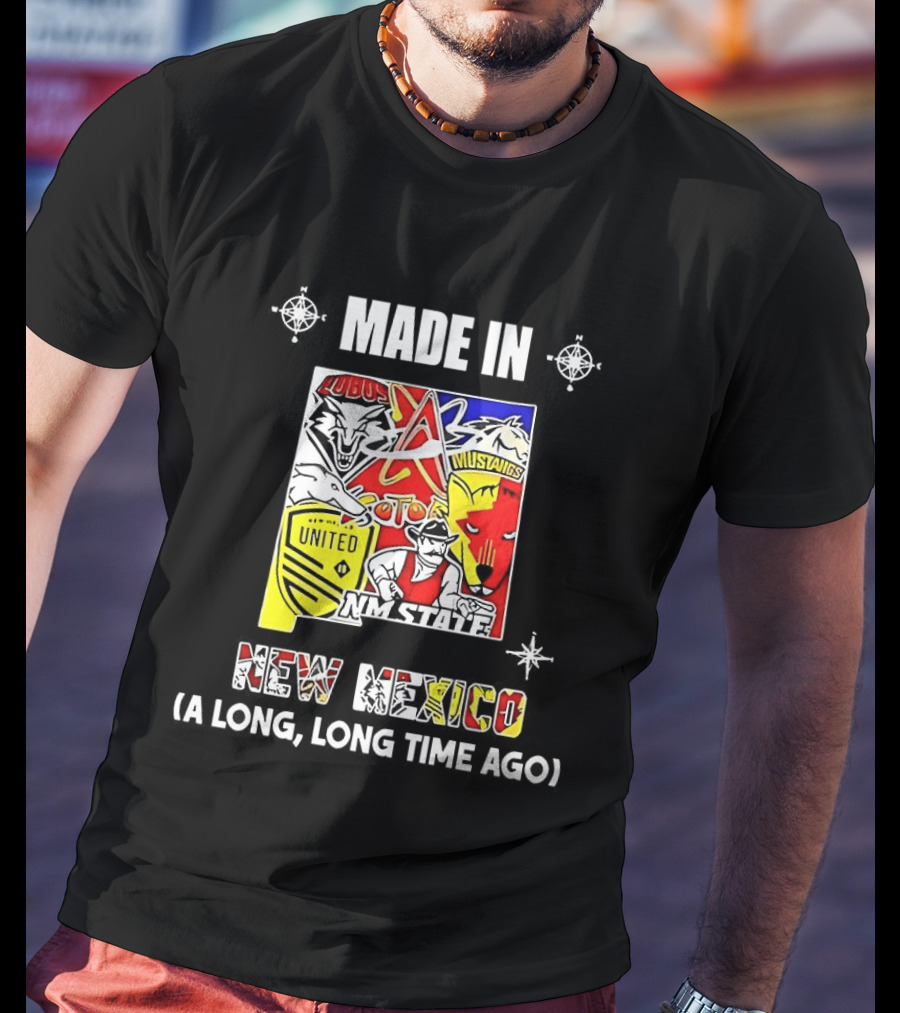 Made In New Mexico A Long Long Time Ago Sport Team Logos Mashup Dallas Cowboys Red Sox Chiefs New York Giants Yankees Lakers Cubs 49ers T-Shirt