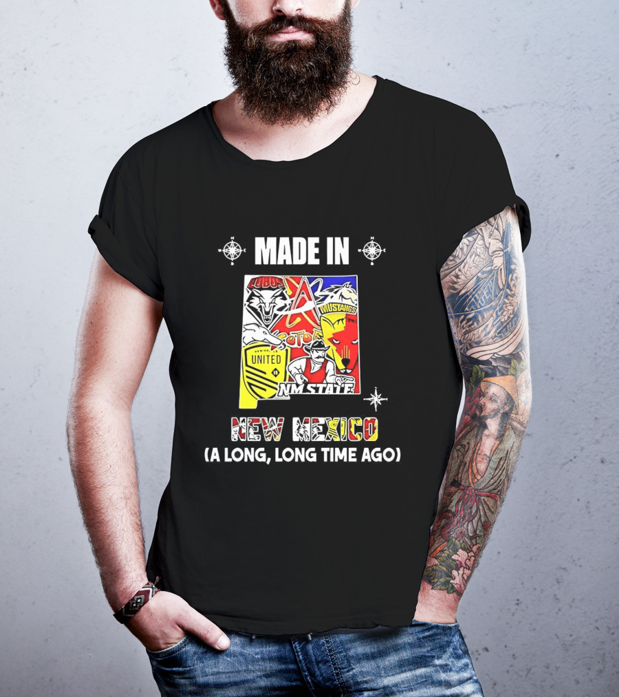 Made In New Mexico A Long Long Time Ago Sport Team Logos Mashup Dallas Cowboys Red Sox Chiefs New York Giants Yankees Lakers Cubs 49ers T-Shirt