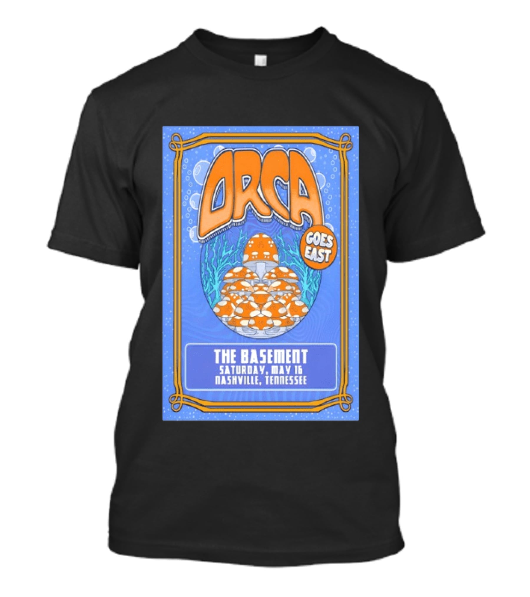 ORCA Goes East The Basement May 16 Nashville Tennessee 2026 T-Shirt