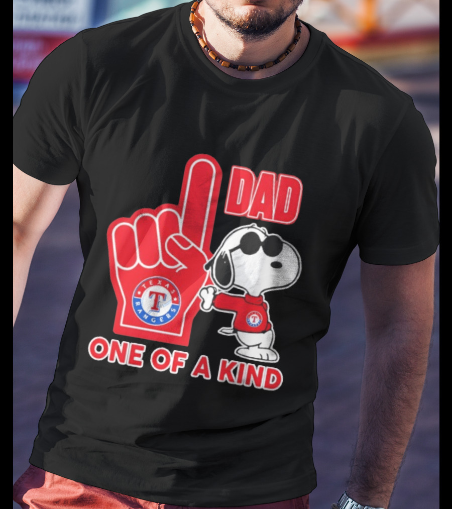 Snoopy Texas Rangers Dad One Of A Kind T-Shirt