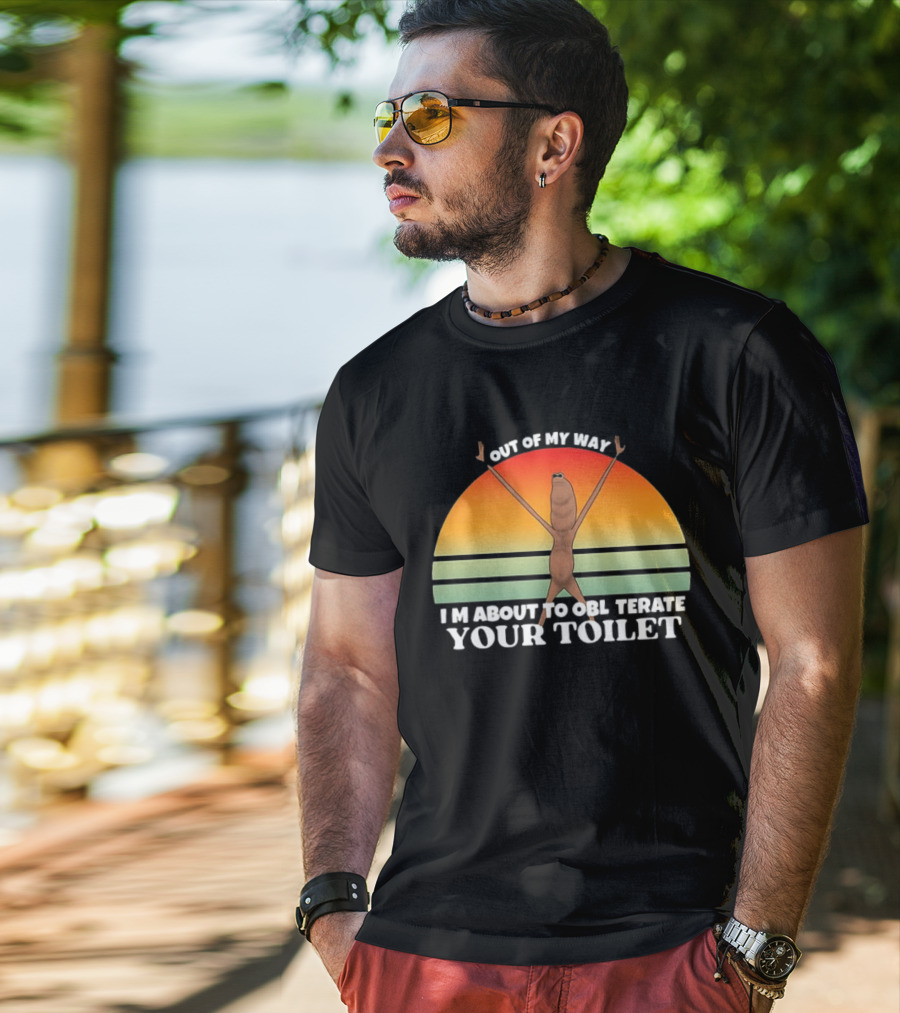 Out Of My Way I'm About To Obliterate Your Toilet Funny Alien Sunset T-Shirt