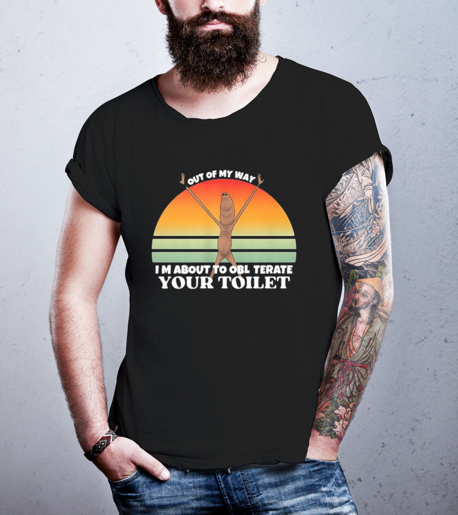 Out Of My Way I'm About To Obliterate Your Toilet Funny Alien Sunset T-Shirt