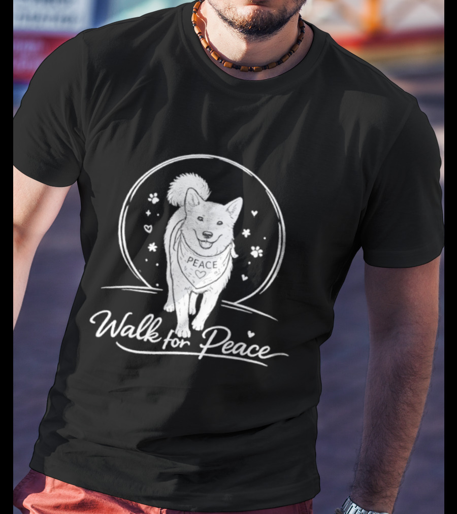 Walk For Peace Aloka Dog With Hope And Love T-Shirt