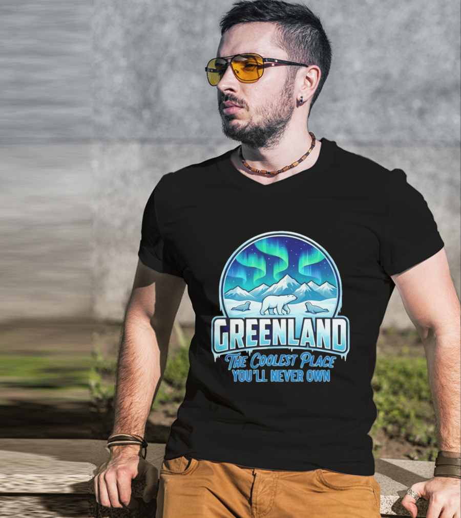 Greenland Northern Lights Polar Bear Arctic Adventure The Coolest Place You'll Never Own T-Shirt