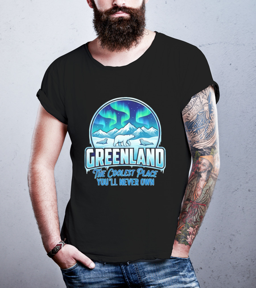 Greenland Northern Lights Polar Bear Arctic Adventure The Coolest Place You'll Never Own T-Shirt