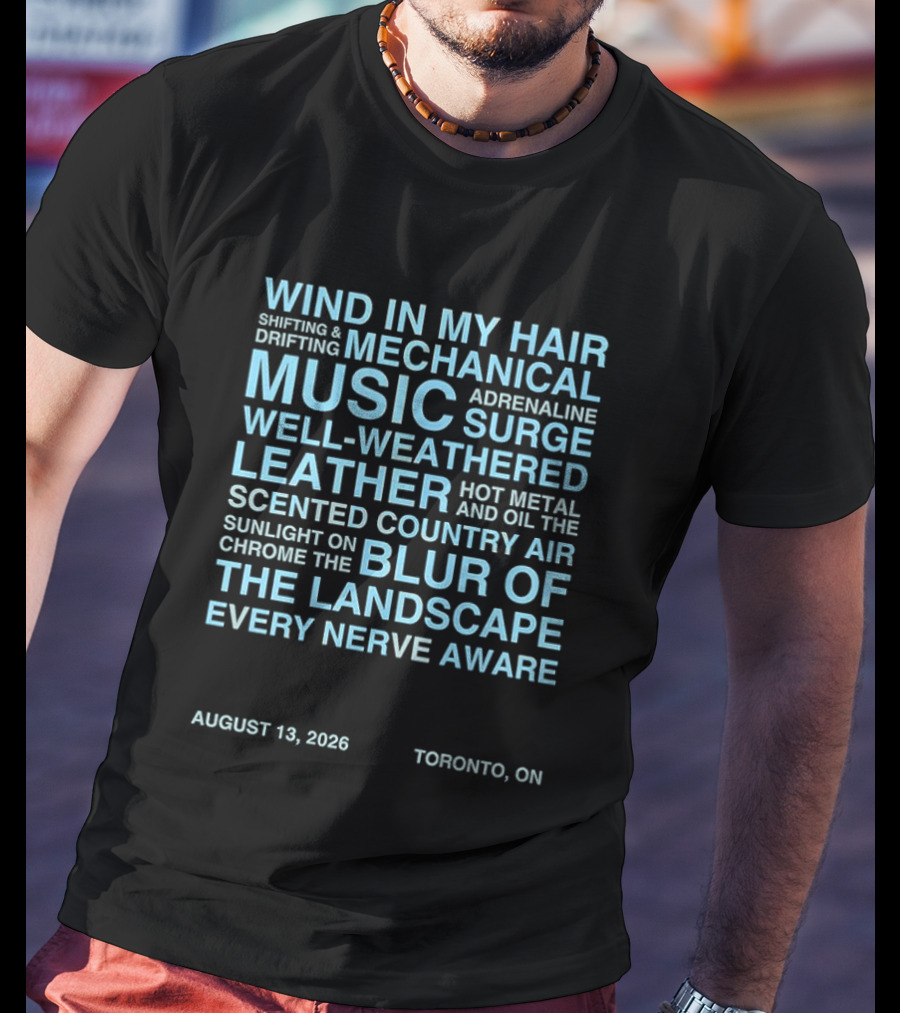 Wind In My Hair Mechanical Music Adrenaline Surge Toronto August 2026 T-Shirt