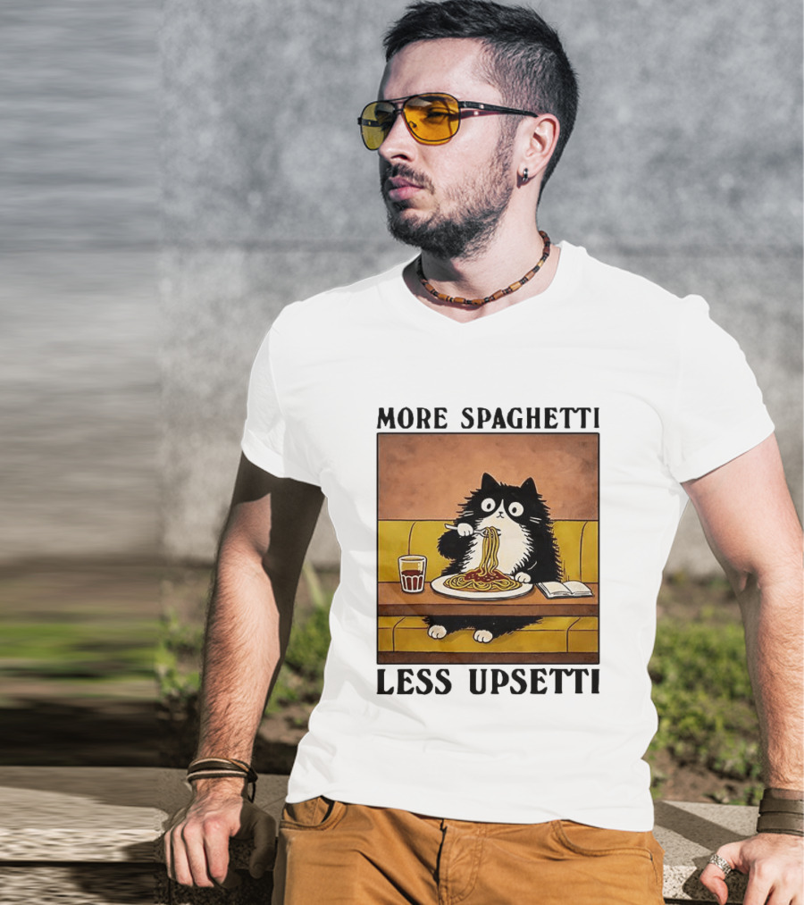 More Spaghetti Less Upsetti Black Cat Eating Italian Food With Drink T-Shirt
