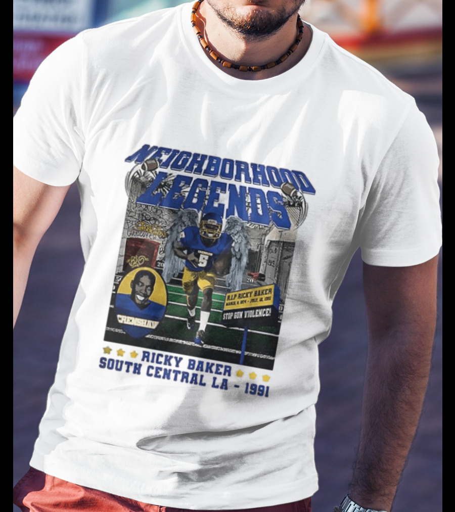 Neighborhood Legends Crenshaw Ricky Baker Stop Gun Violence South Central LA 1991 T-Shirt