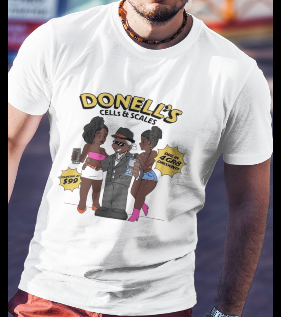 Donell's Cells & Scales Dial In 4 Gr8 Discounts Starting At $99 T-Shirt