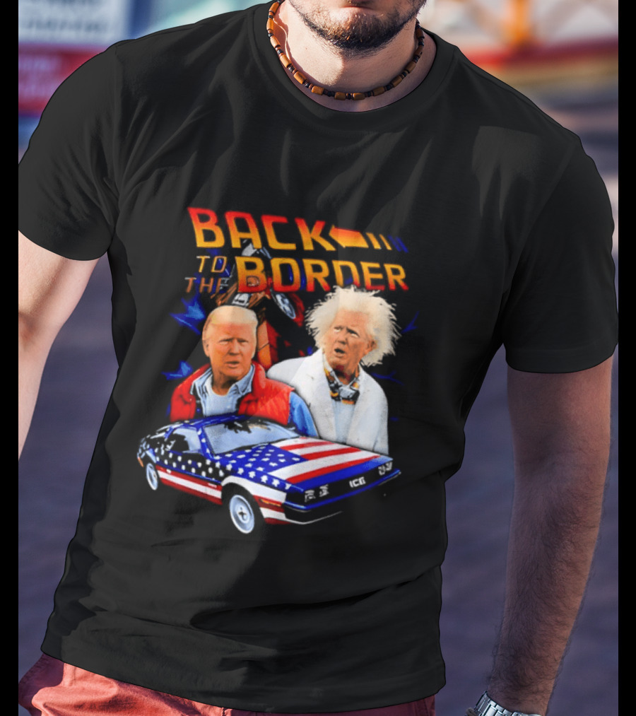 Back To The Border Trump DeLorean Parody Artsy T-Shirt